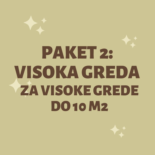 Paket 2: Visoka Greda